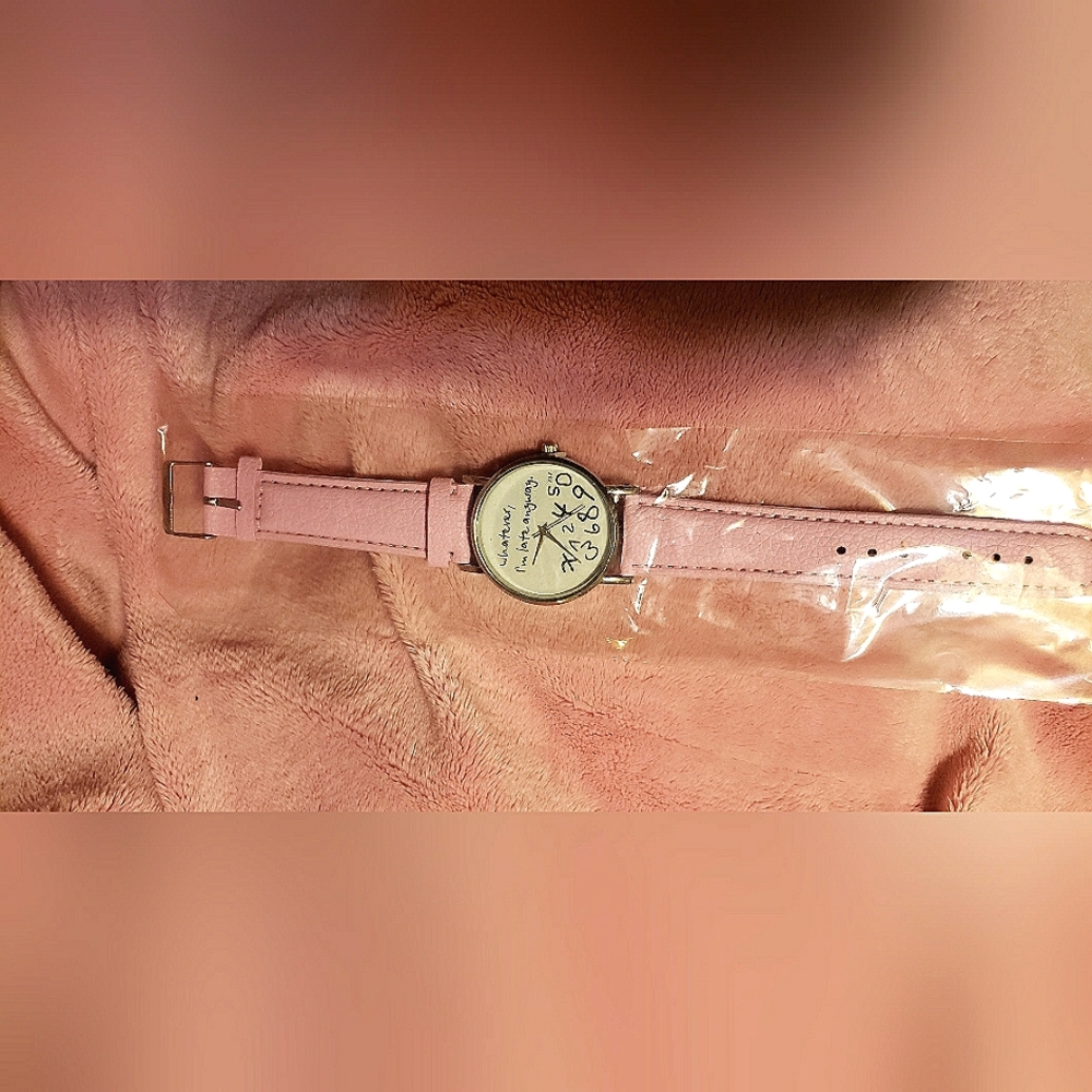 "Whatever" watch